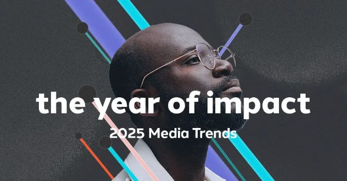 Media Trends 2025